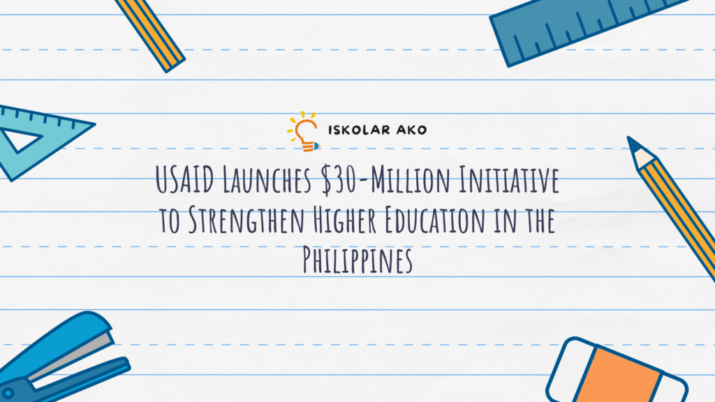 USAID Launches $30Million Initiative to Strengthen Higher Education in the Philippines Cover